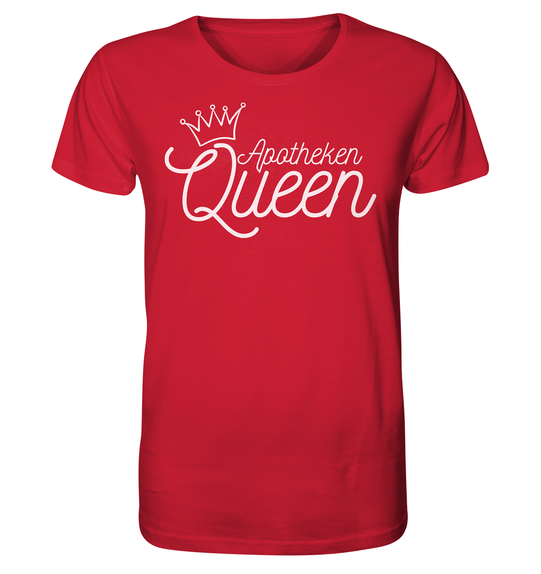 Apotheken Queen - Unisex T-Shirt