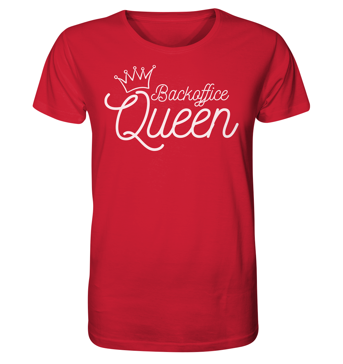 Backoffice Queen - Unisex T-Shirt