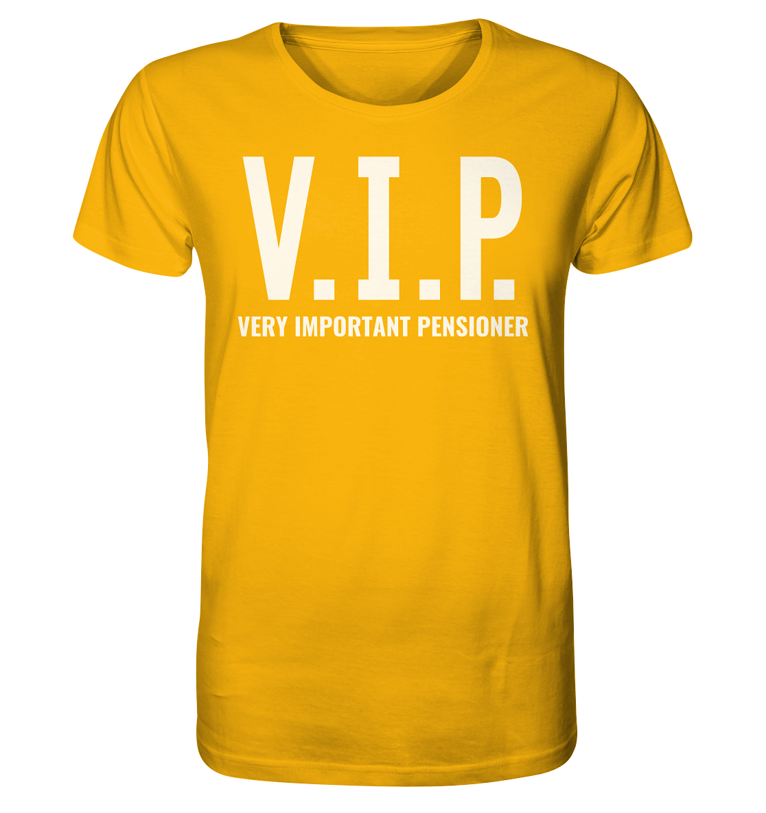 V.I.P. Very important pensioner - Unisex T-Shirt