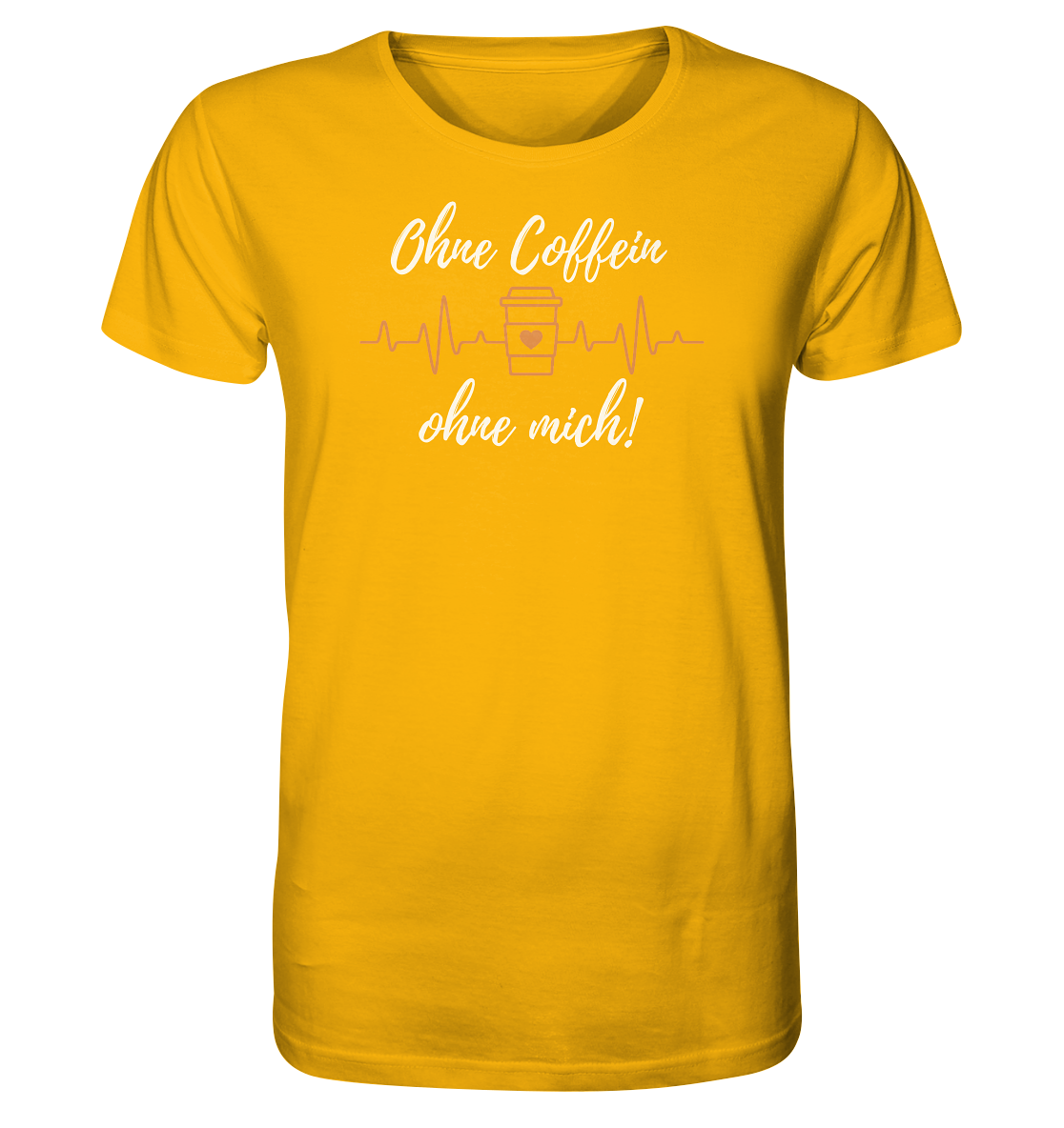 Ohne Coffein ohne mich - Unisex T-Shirt