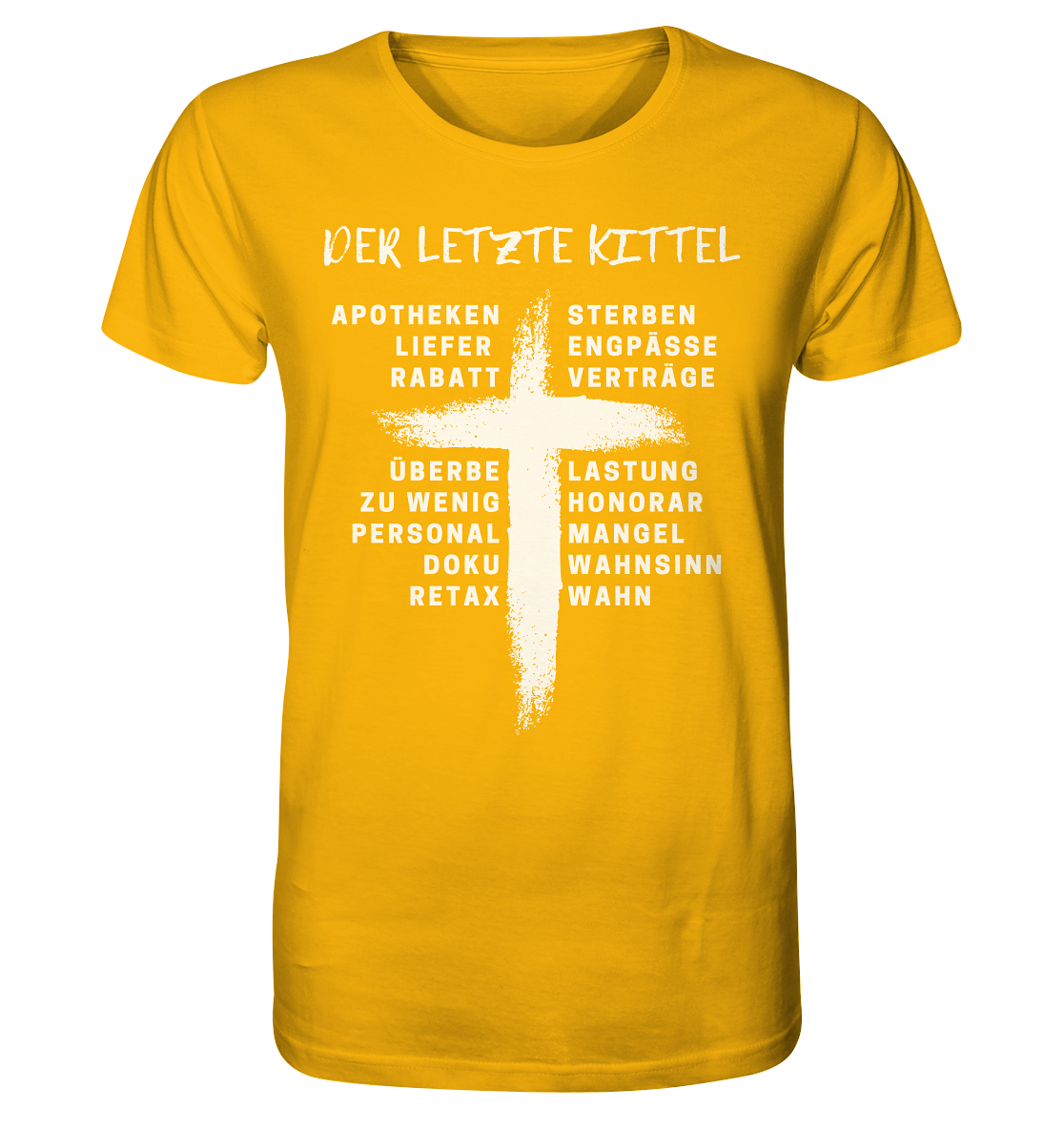 Der letzte Kittel - Unisex T-Shirt