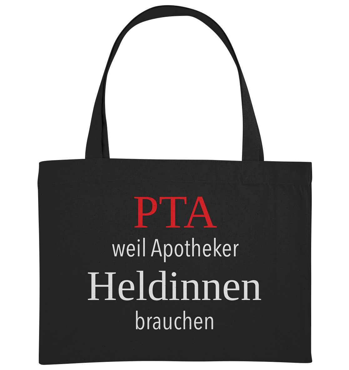 PTA weil Apotheker Heldinnen brauchen - Shopping-Bag