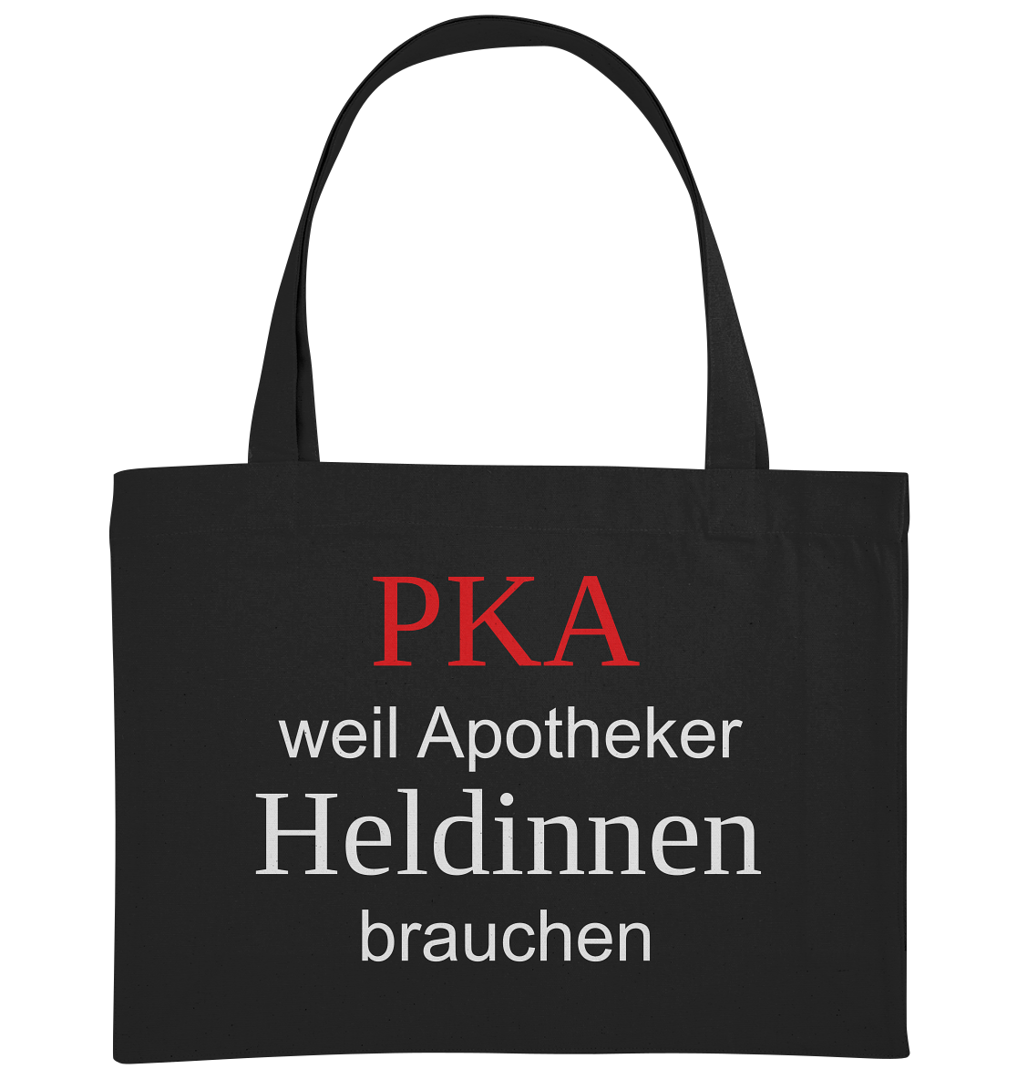 PKA weil Apotheker Heldinnen brauchen - Shopping-Bag