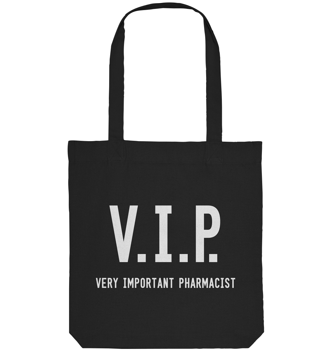 V.I.P. Very important pharmacist - Tasche