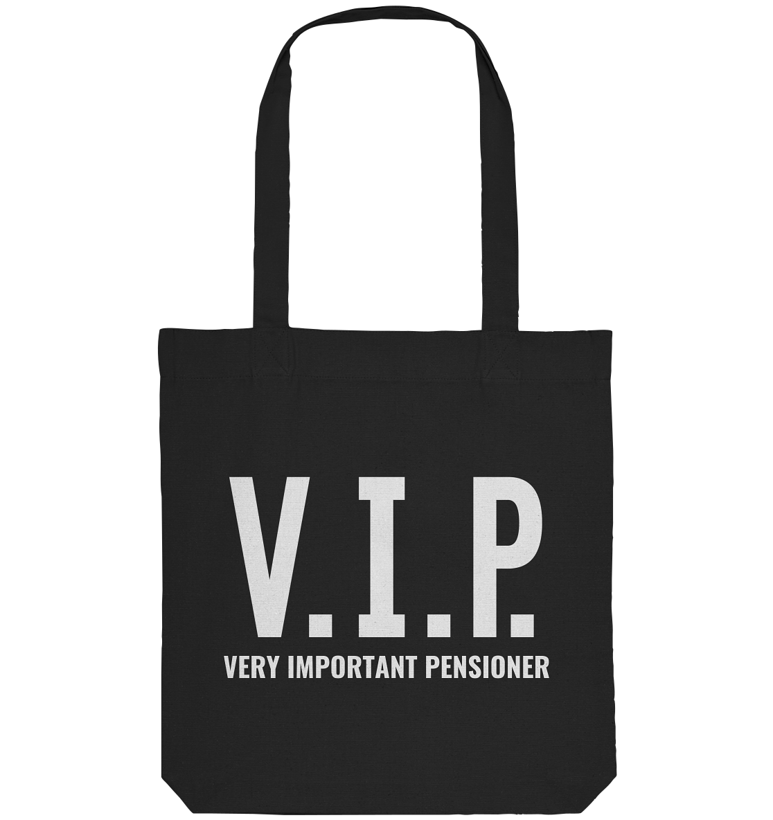 V.I.P. Very important pensioner - Tasche