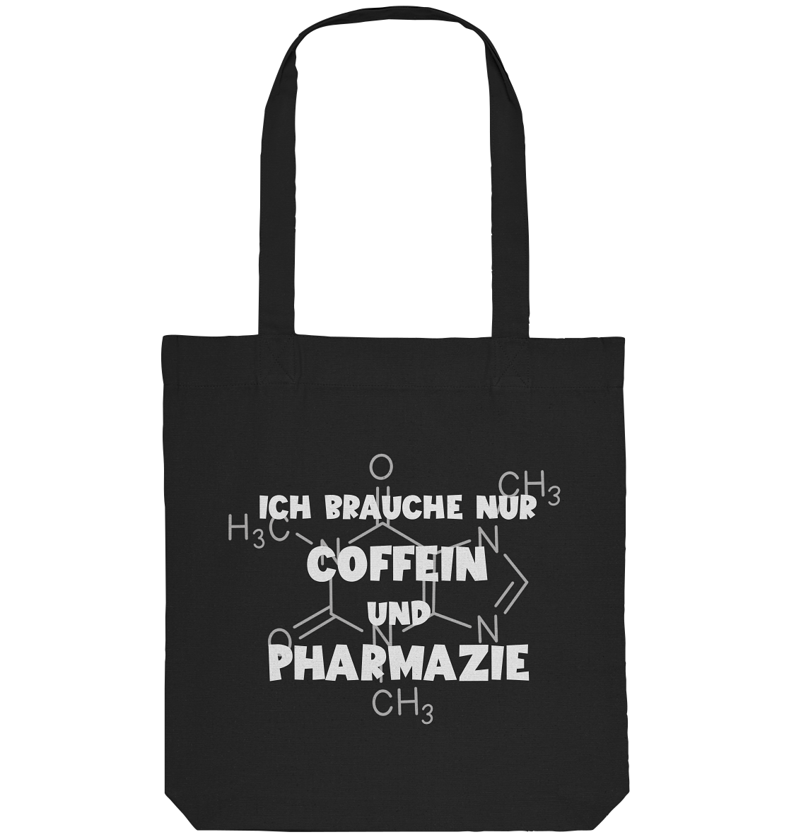 Ich brauche nur Coffein und Pharmazie - Tasche