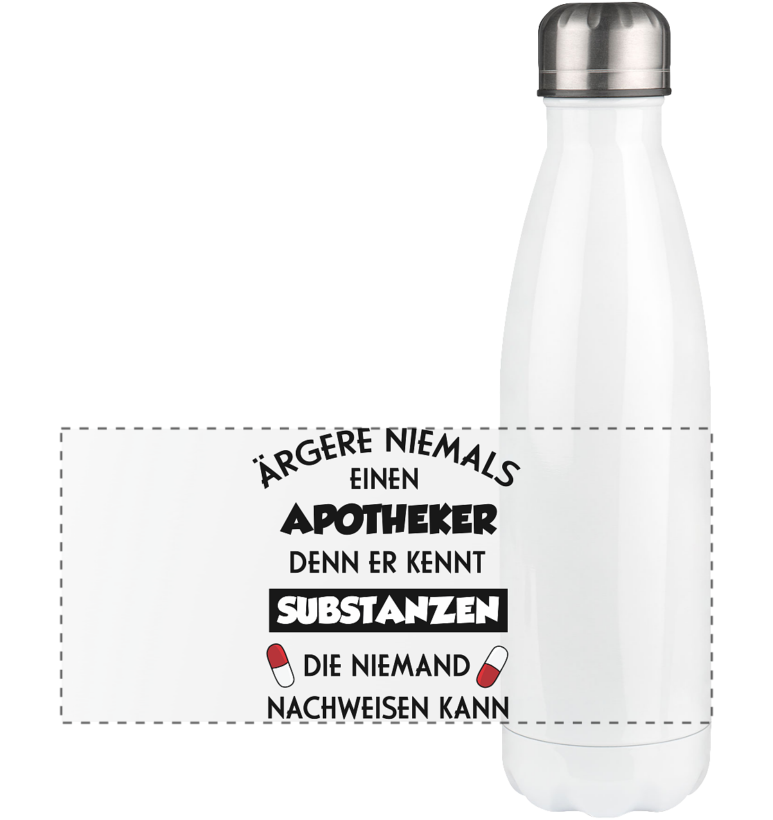 Ärgere niemals einen Apotheker - Panorama Thermoflasche 500ml